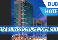 Deira Suites Deluxe Hotel Suites | Review Hotel in Dubai, UAE